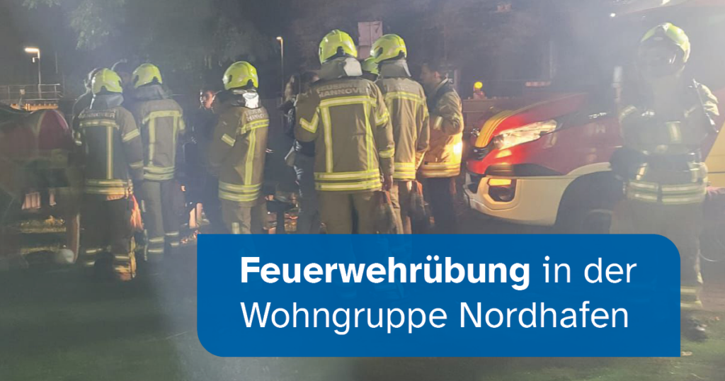 Feuerwehrübung in der Wohngruppe Nordhafen in Hannover