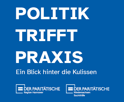 „Politik trifft Praxis“ bei der Paritätischen Suchthilfe Niedersachsen